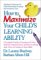 How to Maximize Your Child's Learning Ability cover