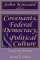 Covenants, Federal Democracy, and Political Culture : Essays in Memory of Daniel J. Elazar cover