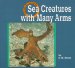 Sea Creatures With Many Arms cover