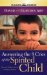 Answering the 8 Cries of the Spirited Child : Strong Children Need Confident Parents cover