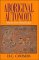 Aboriginal Autonomy : Issues and Strategies cover