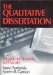 The Qualitative Dissertation : A Guide for Students and Faculty cover
