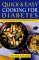  Quick & Easy Cooking for Diabetes