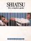 Shiatsu : The Complete Guide cover