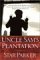 Uncle Sam's Plantation : How Big Government Enslaves America's Poor and What We Can Do About It cover