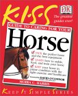 Kiss Guide to Caring for Your Horse [Click for larger image]