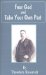 Fear God and Take Your Own Part cover