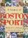 A Century of Boston Sports cover