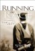 Running the Race : A Graduate's Guide to What's Important in Life cover