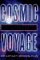 Cosmic Voyage : A Scientific Discovery of Extraterrestrials Visiting Earth cover