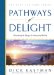 Pathways of Delight : Discovering the Design of Intercessory Worship cover