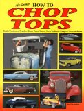 Tex Smith's How to Chop Tops [Click for larger image]