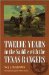 Twelve Years in the Saddle With the Texas Rangers cover