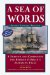 A Sea of Words : A Lexicon and Companion for Patrick O'Brian's Seafaring Tales cover