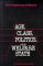 Age, Class, Politics, and the Welfare State cover