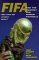 Fifa and the Contest for World Football : Who Rules the People's Game? cover
