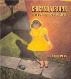 Chicano Visions : American Painters on the Verge [Click for larger image]