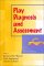 Play Diagnosis and Assessment cover