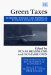 Green Taxes : Economic Theory and Empirical Evidence from Scandinavia cover