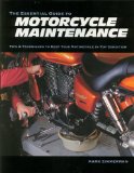 The Essential Guide to Motorcycle Maintenance : Tips & Techniques to Keep Your Motorcycle in Top Condition [Click for larger image]