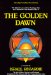 The Golden Dawn : A Complete Course in Practical Ceremonial Magic/4 in 1 cover