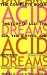 Acid Dreams : The Complete Social History of Lsd  The Cia, the Sixties, and Beyond cover