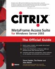 Citrix Metaframe Access Suite for Windows Server 2003 : The Official Guide [Click for larger image]