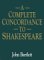 A Complete Concordance or Verbal Index to Words, Phrases and Passages in the Dramatic Works of Shakespeare : With a Supplement Concordance to the Poems cover