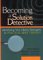  Becoming a Solution Detective: Identifying Your Clients' Strengths in Practical Brief Therapy