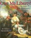 Give Me Liberty : The Story of the Declaration of Independence cover
