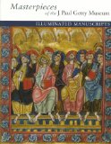 Masterpieces of the J. Paul Getty Museum : Illuminated Manuscripts [Click for larger image]