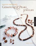 Making Designer Gemstone & Pearl Jewelry [Click for larger image]