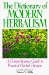 The Dictionary of Modern Herbalism : A Comprehensive Guide to Practical Herbal Therapy cover