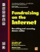 Fundraising on the Internet : Recruiting and Renewing Donors Online cover