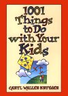 1001 Things to Do With Your Kids [Click for larger image]