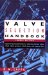 Valve Selection Handbook : Engineering Fundamentals for Selecting Manual Valves, Check Valves, Pressure Relief Valves, and Rupture Discs cover