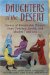 Daughters of the Desert : Stories of Remarkable Women from Christian, Jewish, and Muslim Traditions cover