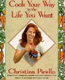 Cook Your Way to the Life You Want [Click for larger image]