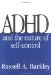 Adhd and the Nature of Self-Control cover