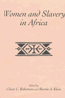 Women and Slavery in Africa [Click for larger image]