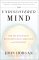 The Undiscovered Mind : How the Human Brain Defies Replication, Medication, and Explanation cover