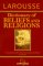 Larousse Dictionary of Beliefs and Religions cover