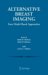 Alternative Breast Imaging : Four Model-Based Approaches cover