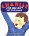 Charlie Who Couldn't Say His Name cover