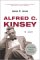  Alfred C. Kinsey: A Life