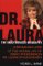  Dr. Laura: The Unauthorized Biography