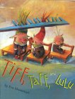 Tiff, Taff, and Lulu [Click for larger image]