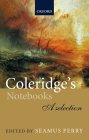 Coleridge's Notebooks : A Selection [Click for larger image]