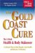 The Gold Coast Cure: The 5-Week Health & Body Makeover