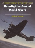 Beaufighter Aces Of World War 2 [Click for larger image]